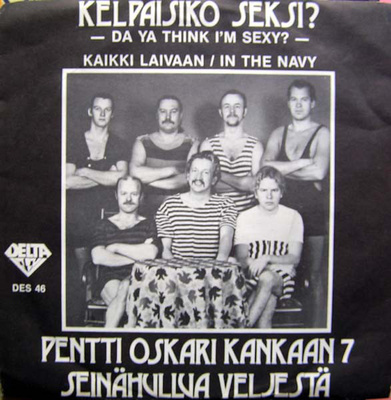 PENTTI OSKARI KANKAAN 7 SEINÄHULLUA VELJESTÄ -  7"