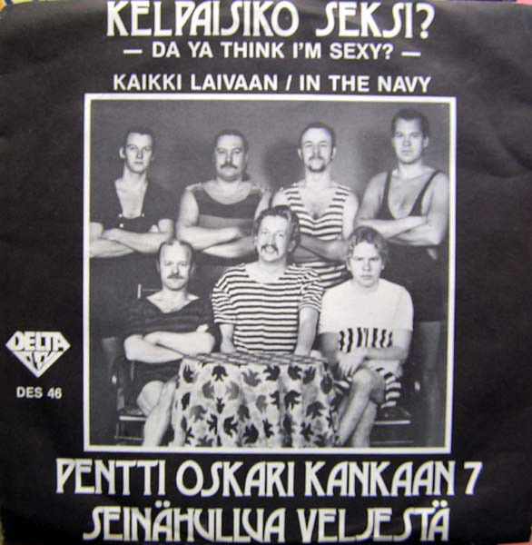 PENTTI OSKARI KANKAAN 7 SEINÄHULLUA VELJESTÄ -  7"