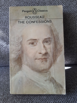 Jean-Jacques Rousseau: The Confessions