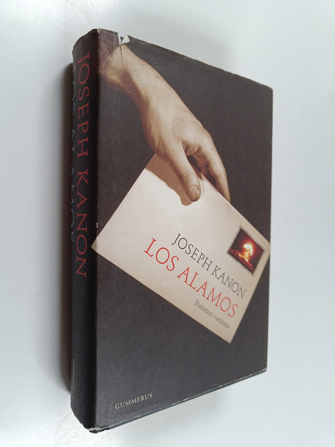 Joseph Kanon : Los Alamos : pommin varjossa