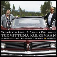 Vesa-Matti Loiri & Samuli Edelmann – Tuomittuna Kulkemaan CD