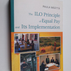 Paula Määttä : The ILO Principle of Equal Pay and Its Imp... - pikkukuva 1