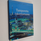 Juha Näsi : Tamperetta rakentamassa : asuntokeskuskunta T... - pikkukuva 1