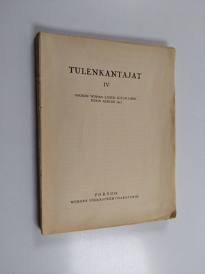 Tulenkantajat IV :Nuoren Voiman Liiton kirjallisen piirin...