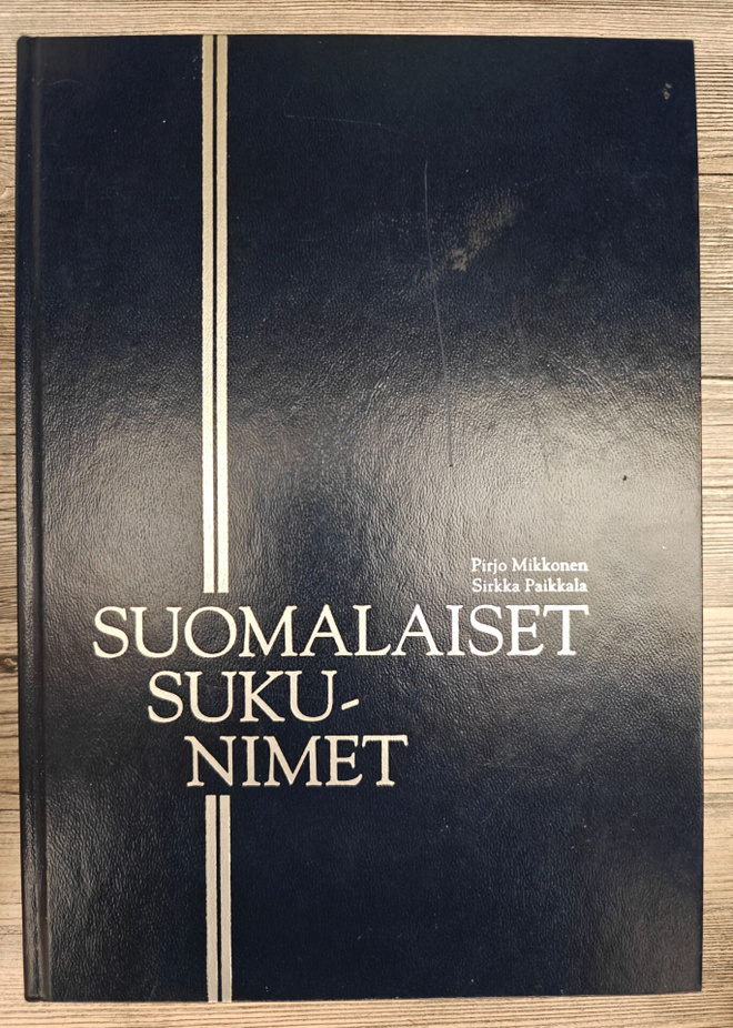 Pirjo Mikkonen - Sirkka Paikkala: Suomalaiset sukunimet