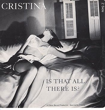 Cristina – Is That All There Is?  7" Uk 1980