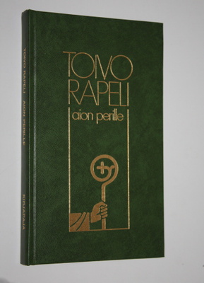 Toivo Rapeli : Aion perille