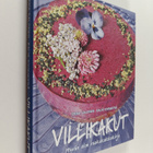 Taina Salonen : Villikakut : hyvän olon raakakakkukirja - pikkukuva 1