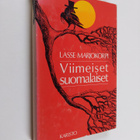 Lasse Marjokorpi : Viimeiset suomalaiset : tarinaa K:n pi... - pikkukuva 1