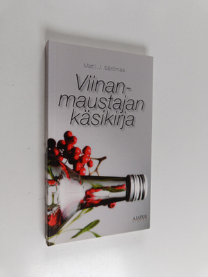 Matti J. Särömaa : Viinanmaustajan käsikirja