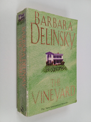 Barbara Delinsky : The vineyard