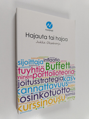 Jukka Oksaharju : Hajauta tai hajoa