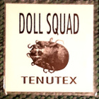 Doll Squad - Tenutex 7"EP - pikkukuva 1
