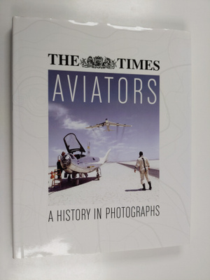 Michael J. H. Taylor : The Times Aviators - A History in ...