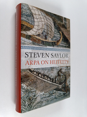 Steven Saylor : Arpa on heitetty
