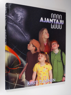 Kirsti Tulonen-Seppänen : Ajantaju 2000