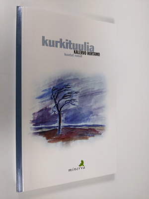 Kalervo Hortamo : Kurkituulia