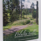 Polulta tielle : kuvia ja muistoja 80-vuotiaan Rinnekodin... - pikkukuva 1