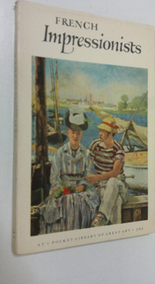 Herman J. Wechsler : French impressionists and their circle