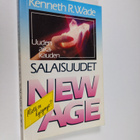 Kenneth R. Wade : Uuden aikakauden salaisuudet : New Age ... - pikkukuva 1