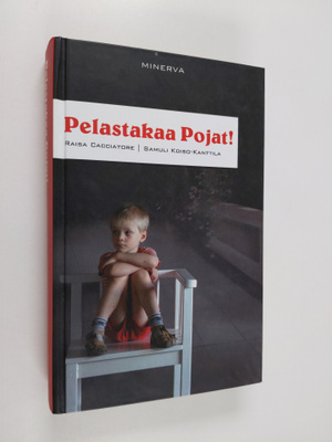 Raisa Cacciatore : Pelastakaa pojat!