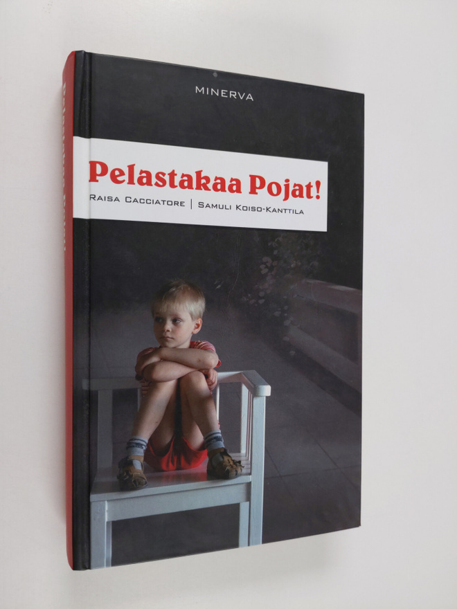 Raisa Cacciatore : Pelastakaa pojat!