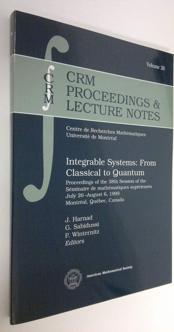 John P. Harnad : Integrable Systems : from classical to q...