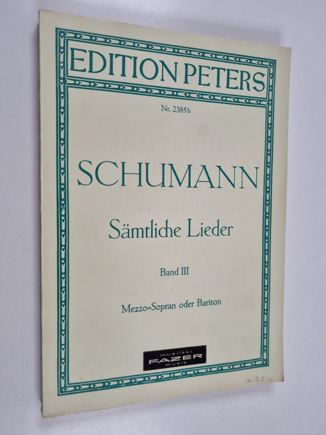 Sämtliche Lieder fur eine Singstimme mit Klavierbegleitung 3