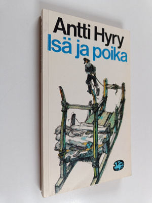 Antti Hyry : Isä ja poika