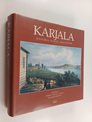 Pekka ym. Nevalainen : Karjala : historia, kansa, kulttuuri