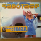 Sabotage - Return To Ibiza CDS - pikkukuva 1