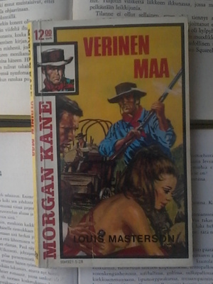 Louis Masterson - Morgan Kane 28: Verinen maa (nid.)