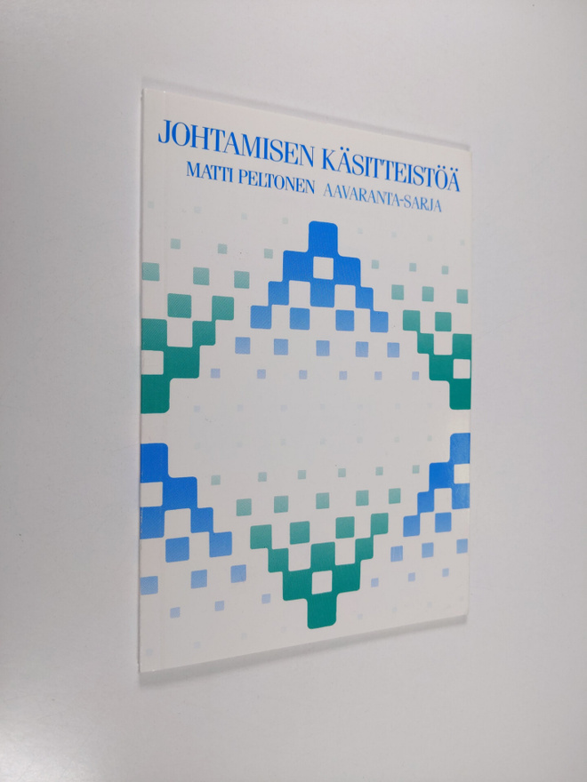 Matti Peltonen : Johtamisen käsitteistöä