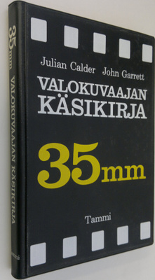 Julian Calder : Valokuvaajan käsikirja 35 mm