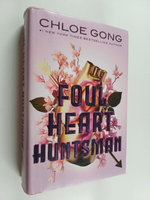 Chloe Gong : Foul heart huntsman