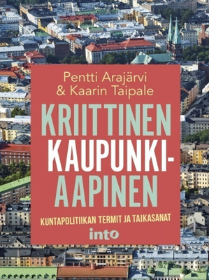 Pentti Arajärvi: Kriittinen kaupunkiaapinen