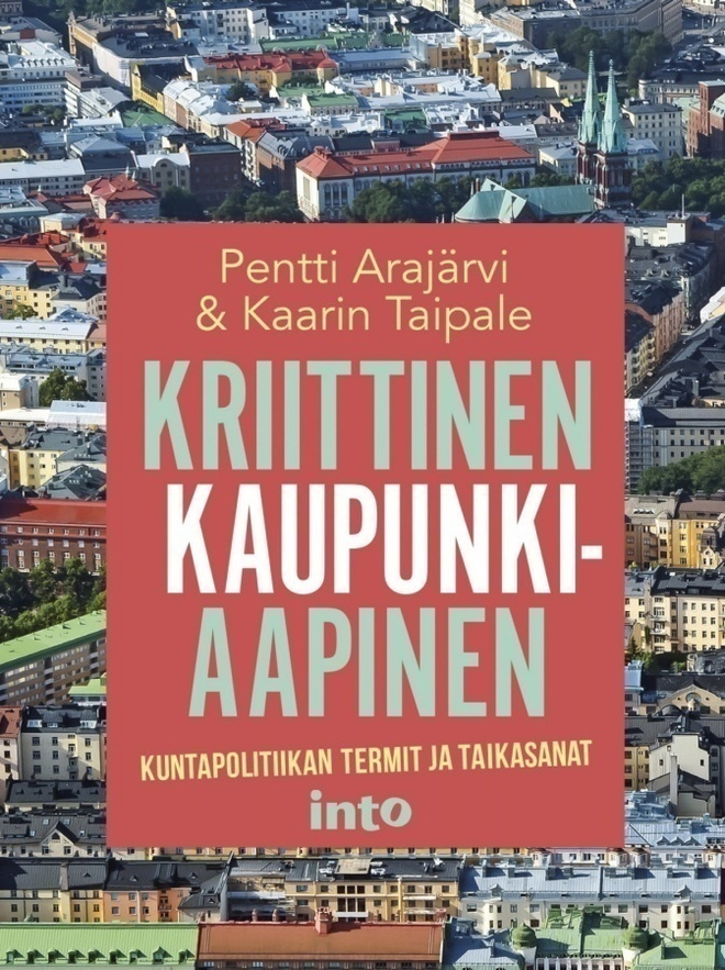 Pentti Arajärvi: Kriittinen kaupunkiaapinen
