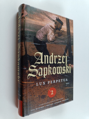 Andrzej Sapkowski : Lux perpetua Osa 2