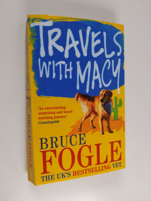 Bruce Fogle : Travels with Macy