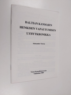 Alexander Terras : Baltian kansojen henkisen vapautumisen...