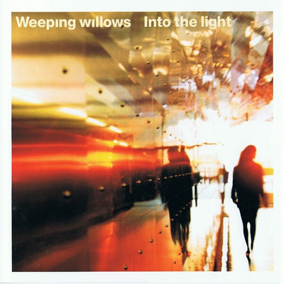 Weeping Willows – Into The Light