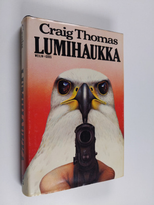 Craig Thomas : Lumihaukka