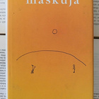 Mirkka Rekola - Maskuja (sid.) - pikkukuva 1