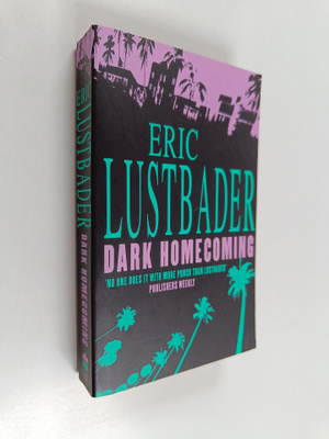 Eric Van Lustbader : Dark Homecoming