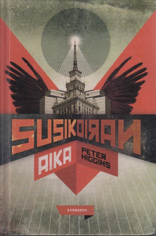 Peter Higgins: Susikoiran aika (kirjastopoisto)