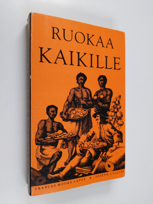 Frances Moore Lappe : Ruokaa kaikille