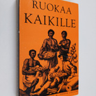 Frances Moore Lappe : Ruokaa kaikille - pikkukuva 1