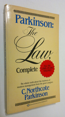 C. Northcote Parkinson : Parkinson : the law, complete