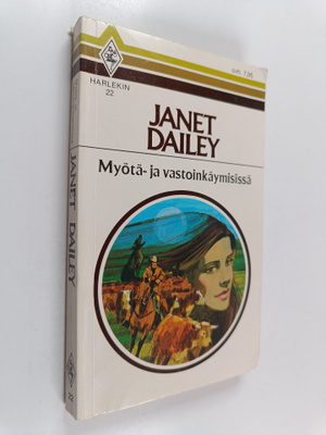 Janet Dailey : Myötä- ja vastoinkäymisissä