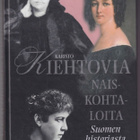 Caius Kajanti: Kiehtovia naiskohtaloita Suomen historiasta - pikkukuva 1